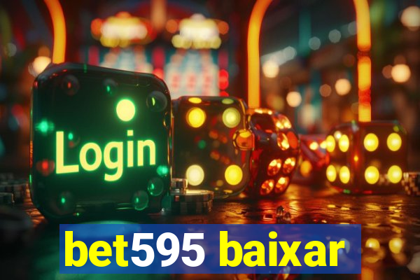 bet595 baixar